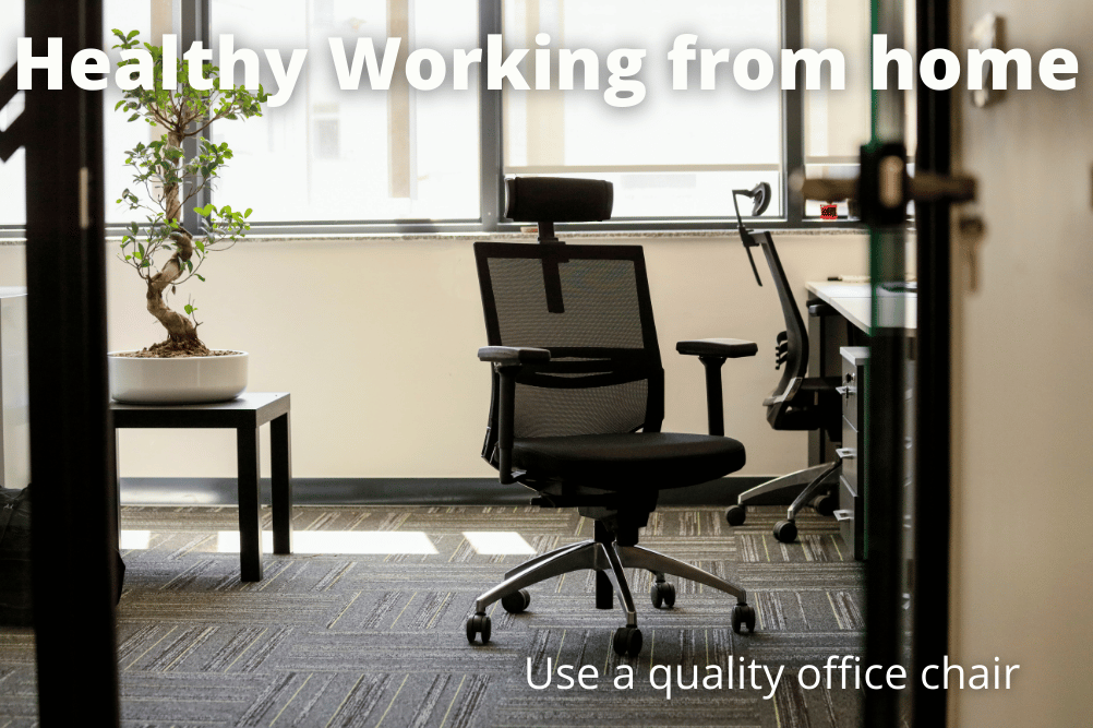 healthy working from home: use a quality office chair