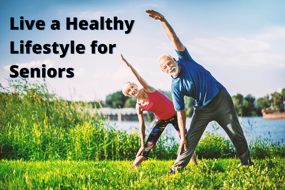 8 Tips For Seniors To Live a Healthy Lifestyle - MyMedici - Health, Medical  and Lifestyle products
