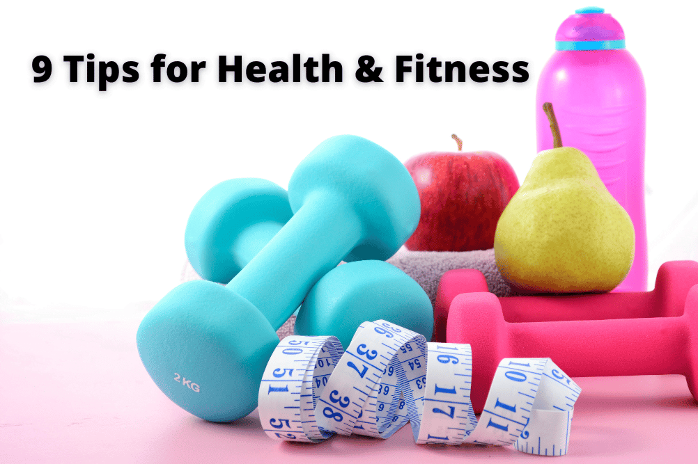 tips for health and fitness