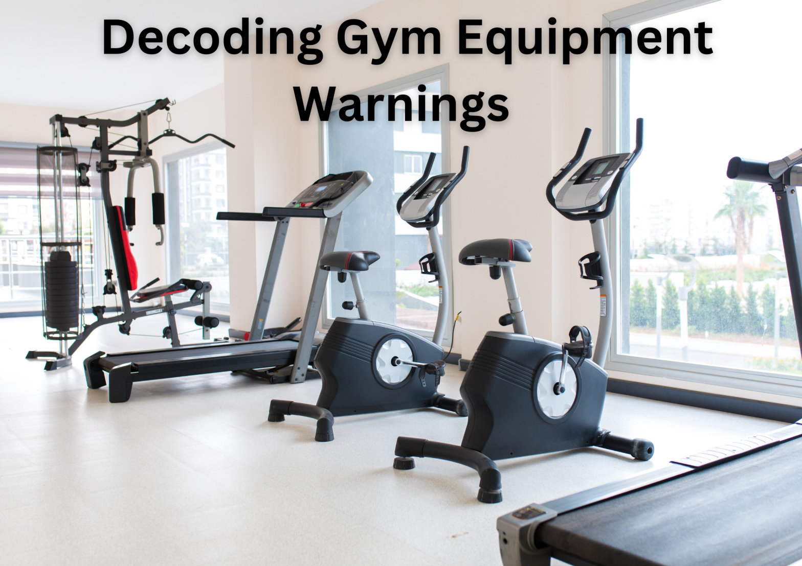 deciphering gym equipment warnings